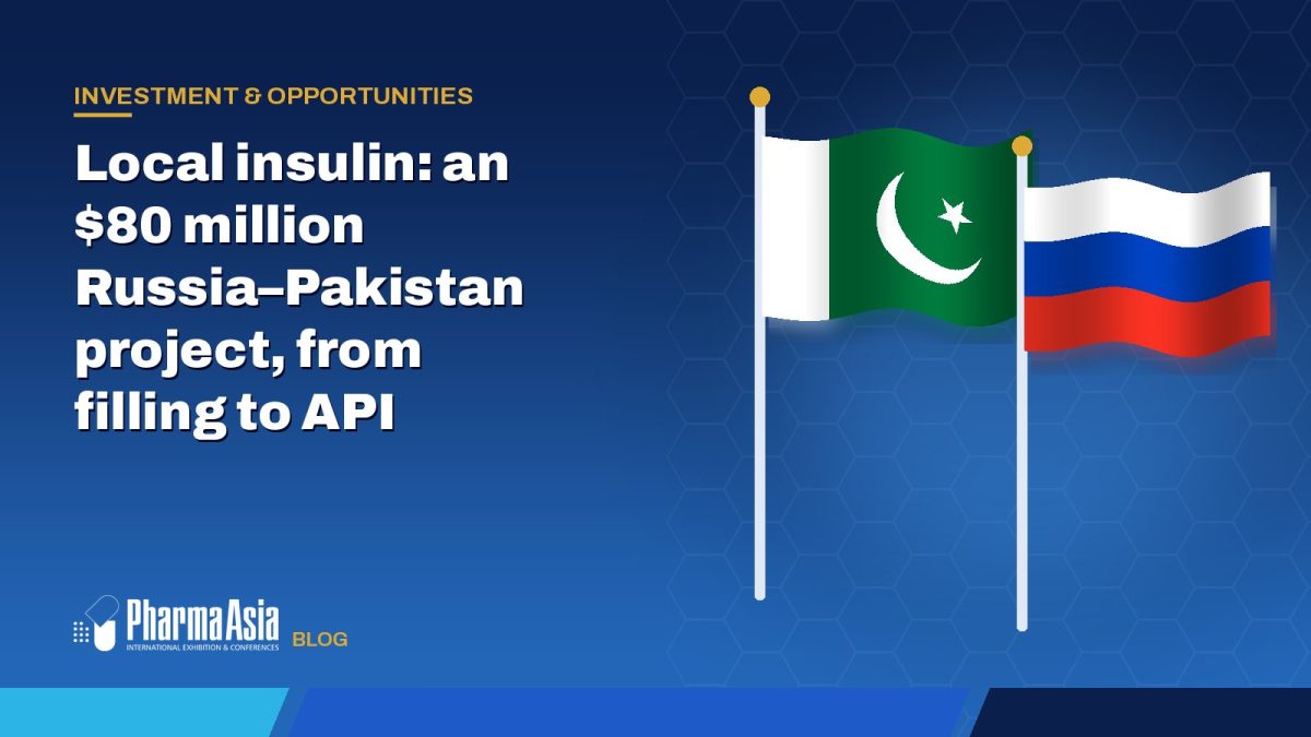 Local insulin: an $80 million Russia–Pakistan project, from filling to API