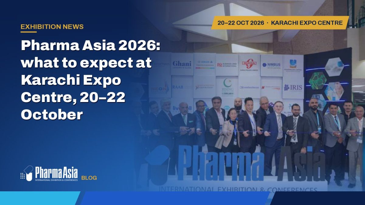 Pharma Asia 2026: what to expect at Karachi Expo Centre, 20–22 October