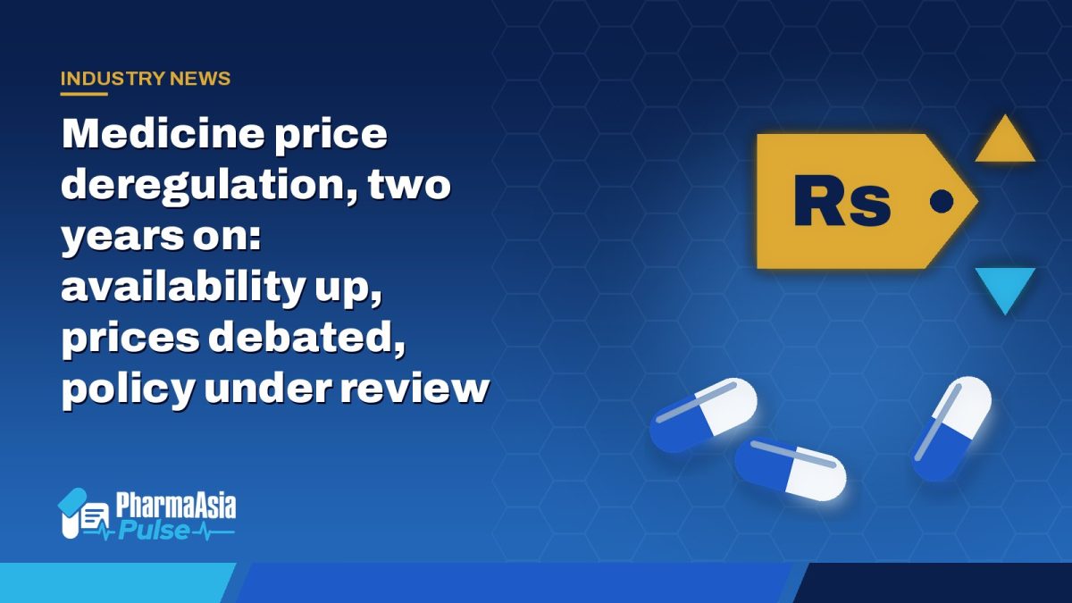 Medicine price deregulation, two years on: availability up, prices debated, policy under review